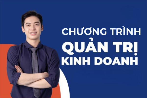 Chương Trình Quản Trị Kinh Doanh